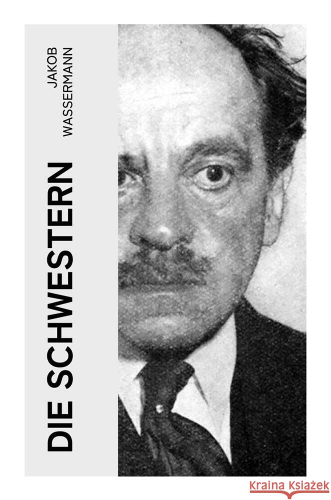 Die Schwestern Wassermann, Jakob 9788027361496