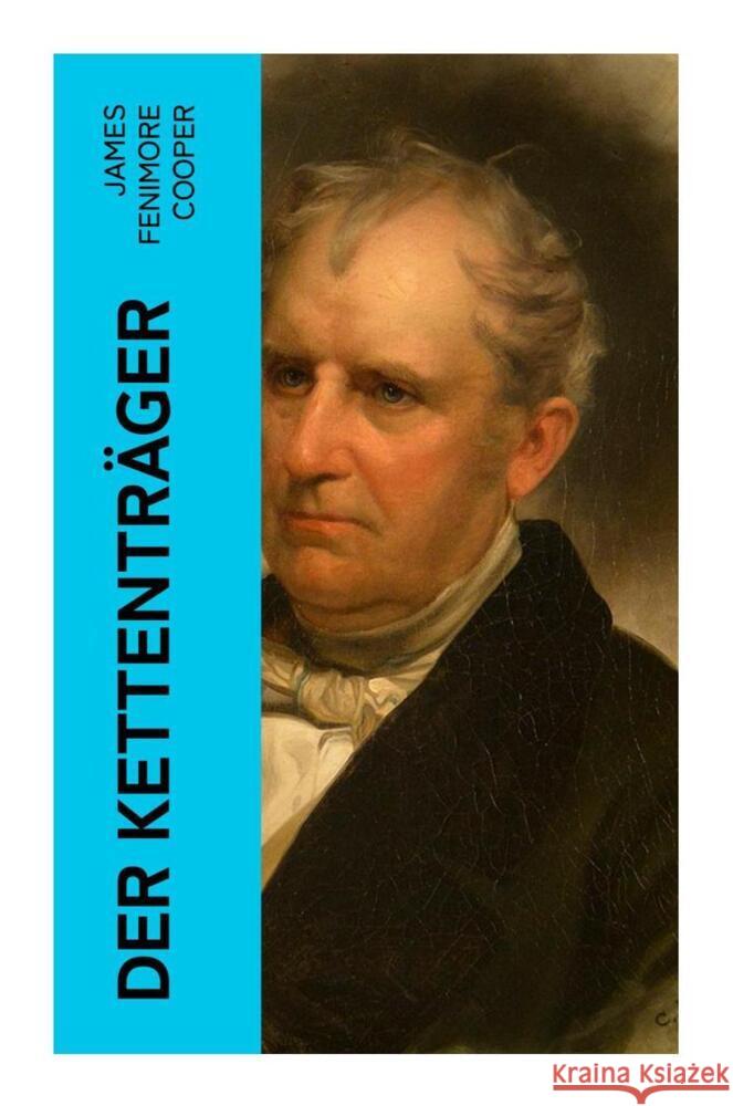 Der Kettenträger Cooper, James Fenimore 9788027361540