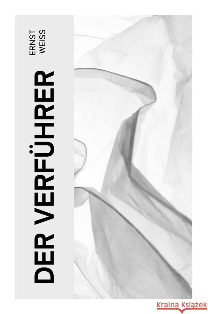 Der Verführer Weiß, Ernst 9788027361786