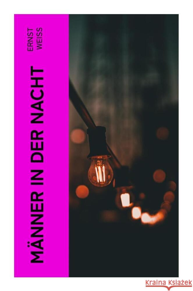 Männer in der Nacht Weiß, Ernst 9788027361816