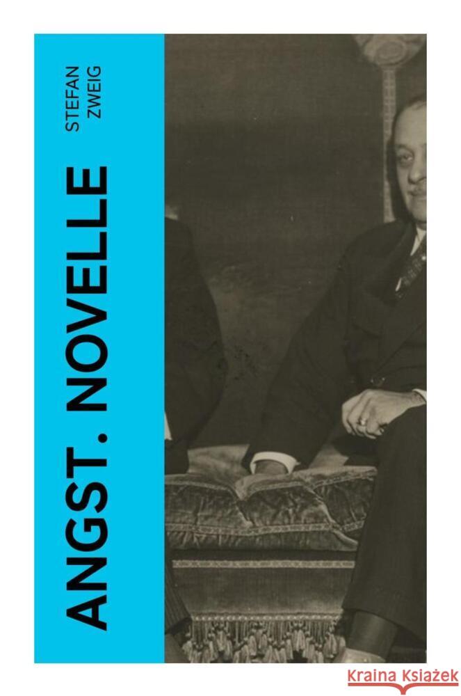 Angst. Novelle Zweig, Stefan 9788027362738 e-artnow