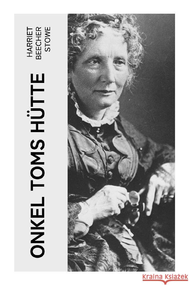Onkel Toms Hütte Stowe, Harriet Beecher 9788027362882