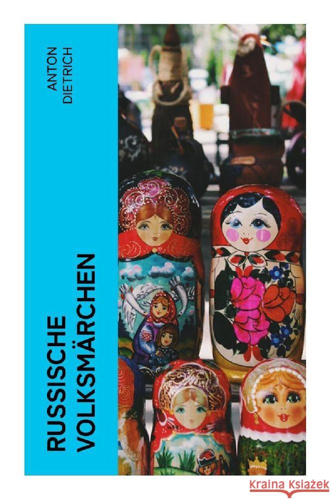 Russische Volksmärchen Dietrich, Anton 9788027362943