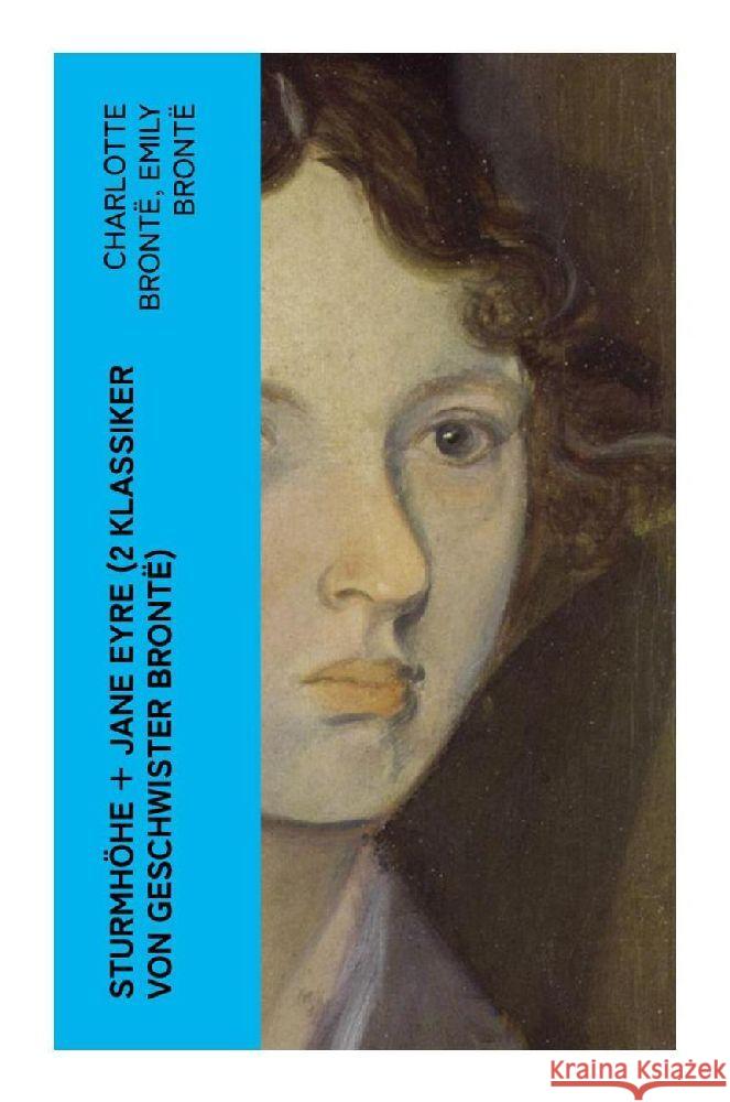 Sturmhöhe + Jane Eyre (2 Klassiker von Geschwister Brontë) Brontë, Charlotte, Brontë, Emily 9788027364459