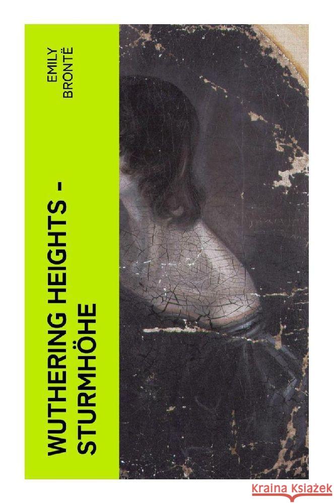 Wuthering Heights - Sturmhöhe Brontë, Emily 9788027364466 e-artnow