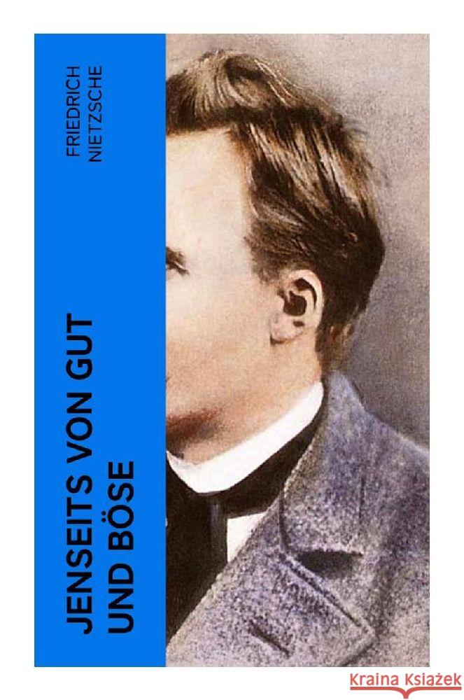 Jenseits von Gut und Böse Nietzsche, Friedrich 9788027364947