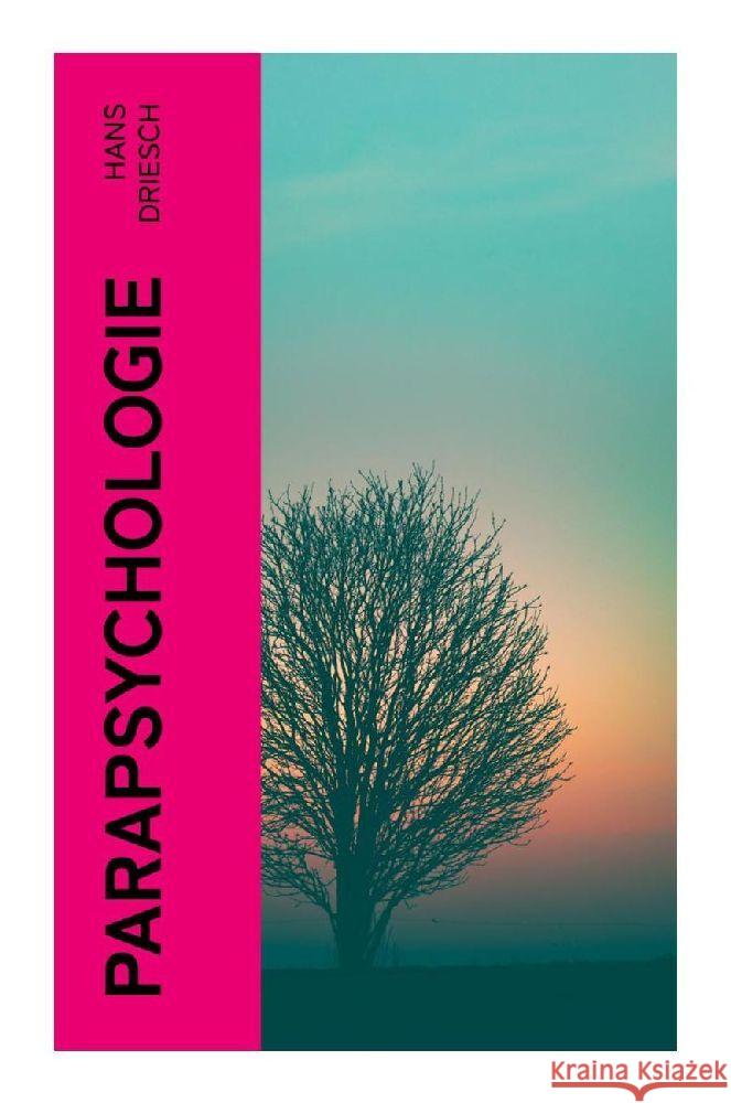 Parapsychologie Driesch, Hans 9788027365715