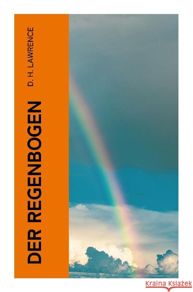 Der Regenbogen Lawrence, D. H. 9788027365760 e-artnow