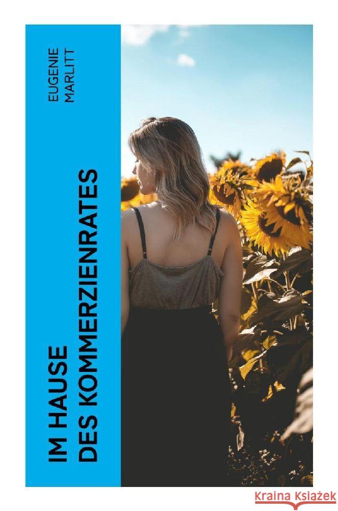 Im Hause des Kommerzienrates Marlitt, Eugenie 9788027365784