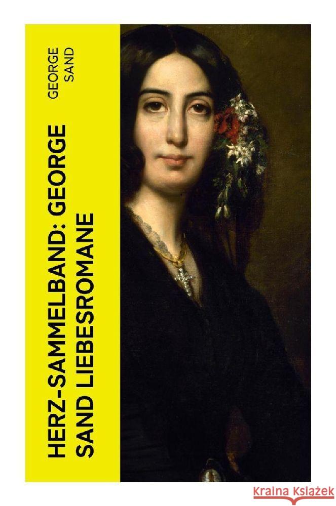 Herz-Sammelband: George Sand Liebesromane Sand, George 9788027365807