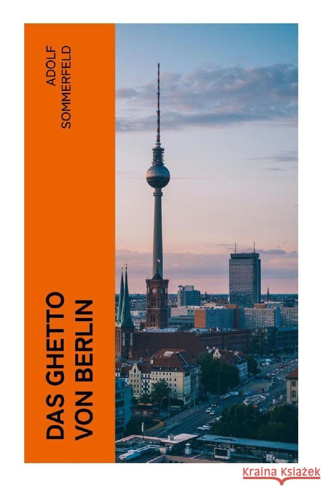 Das Ghetto von Berlin Sommerfeld, Adolf 9788027365937