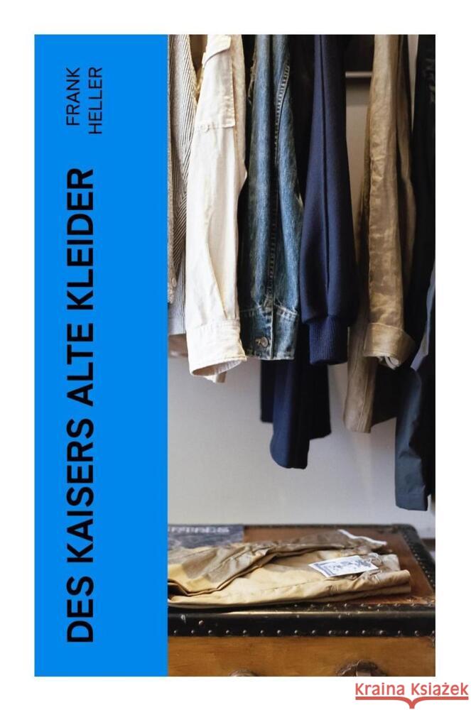 Des Kaisers alte Kleider Heller, Frank 9788027366804