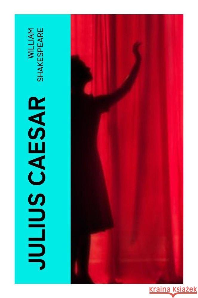 Julius Caesar Shakespeare, William 9788027367603 e-artnow