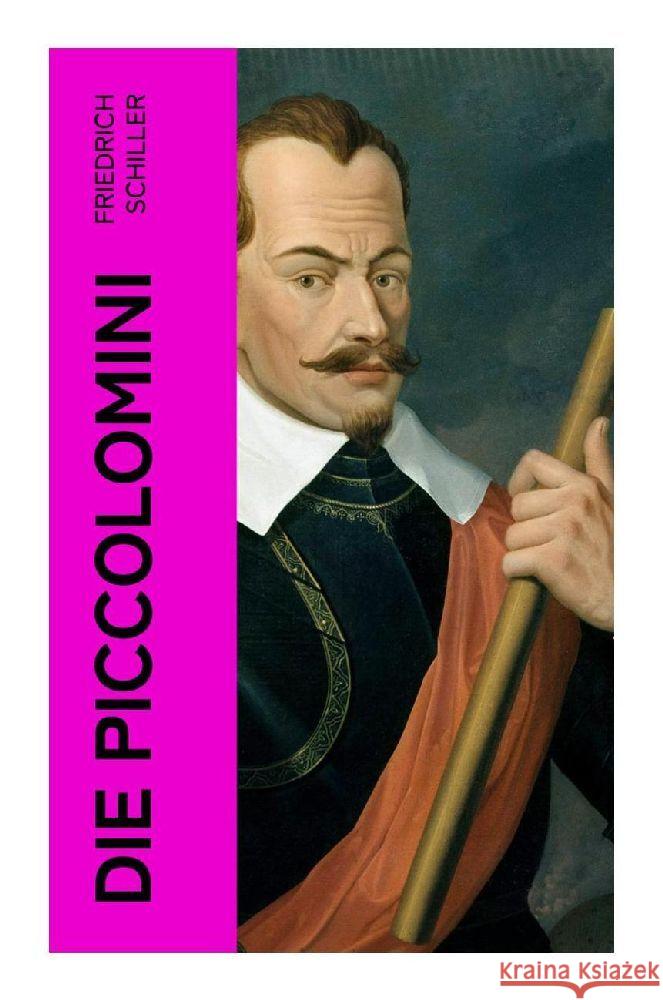 Die Piccolomini Schiller, Friedrich 9788027368129 e-artnow