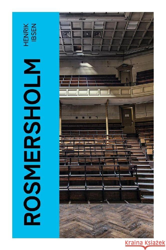 Rosmersholm Ibsen, Henrik 9788027369805