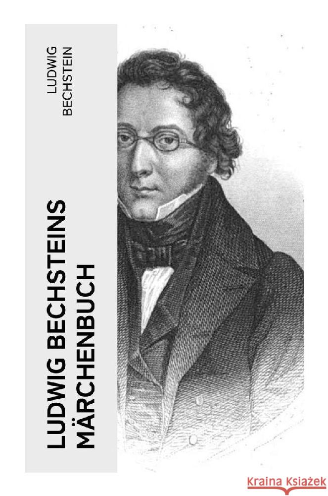 Ludwig Bechsteins Märchenbuch Bechstein, Ludwig 9788027372751