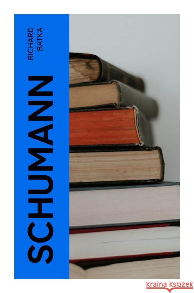 Schumann Batka, Richard 9788027372867