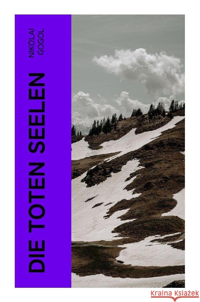 Die toten Seelen Gogol, Nikolai 9788027374274 e-artnow