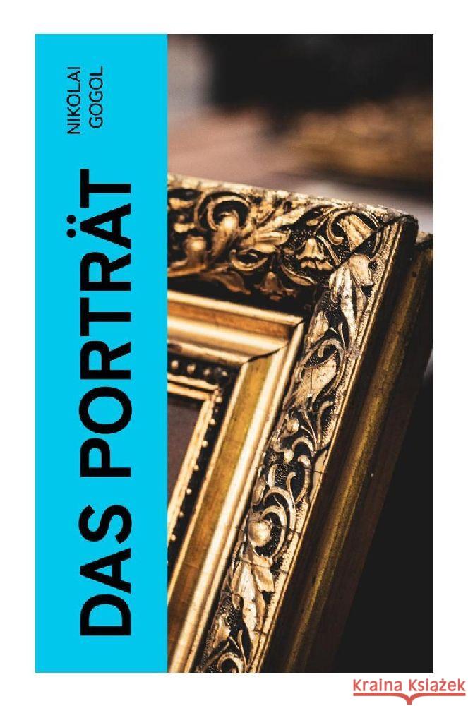 Das Porträt Gogol, Nikolai 9788027374281