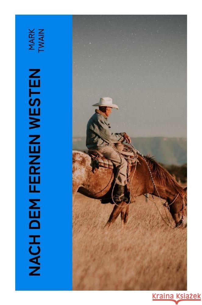 Nach dem fernen Westen Twain, Mark 9788027374328