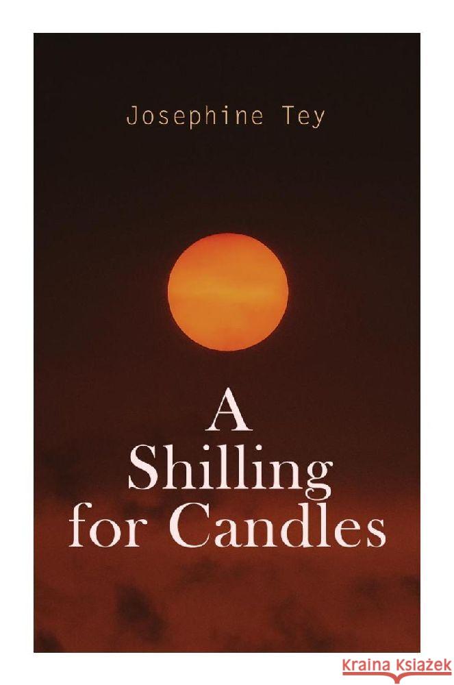 A Shilling for Candles Tey, Josephine 9788027374588