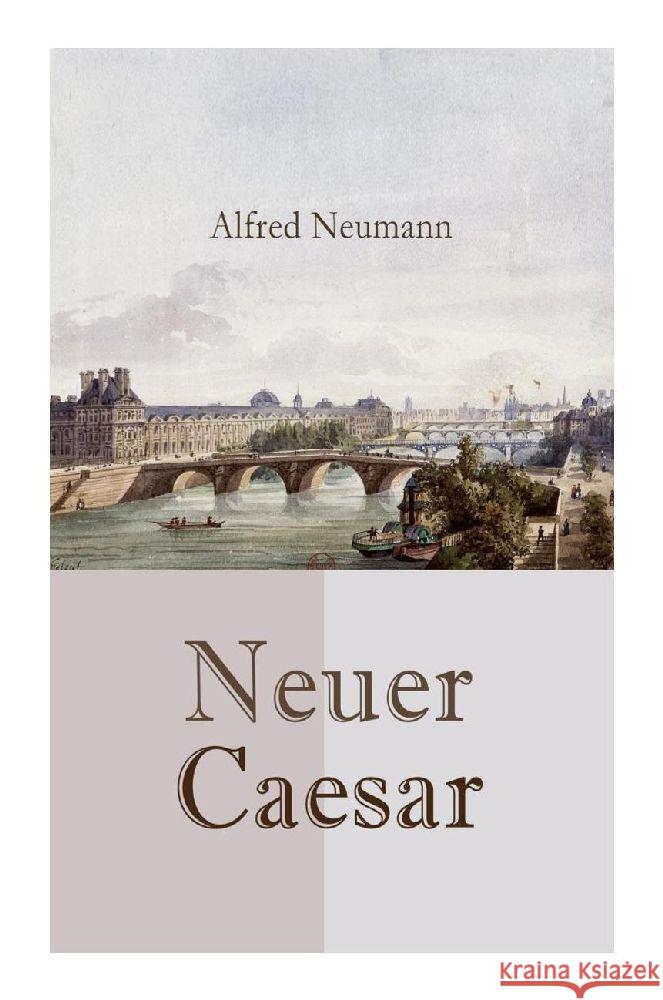 Neuer Caesar Neumann, Alfred 9788027374663 e-artnow