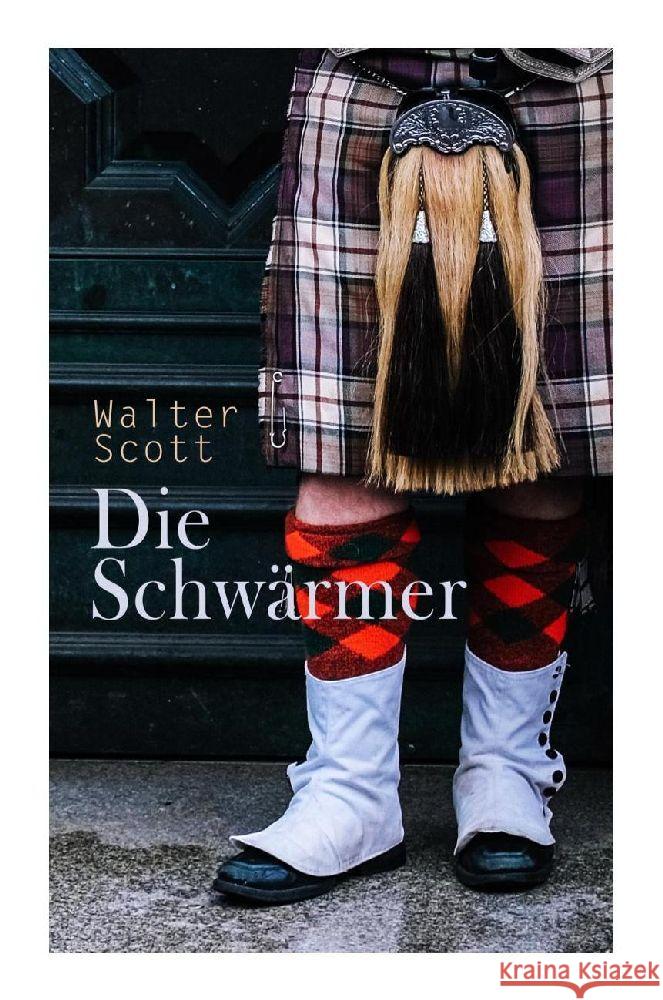 Die Schwärmer Scott, Walter 9788027374830