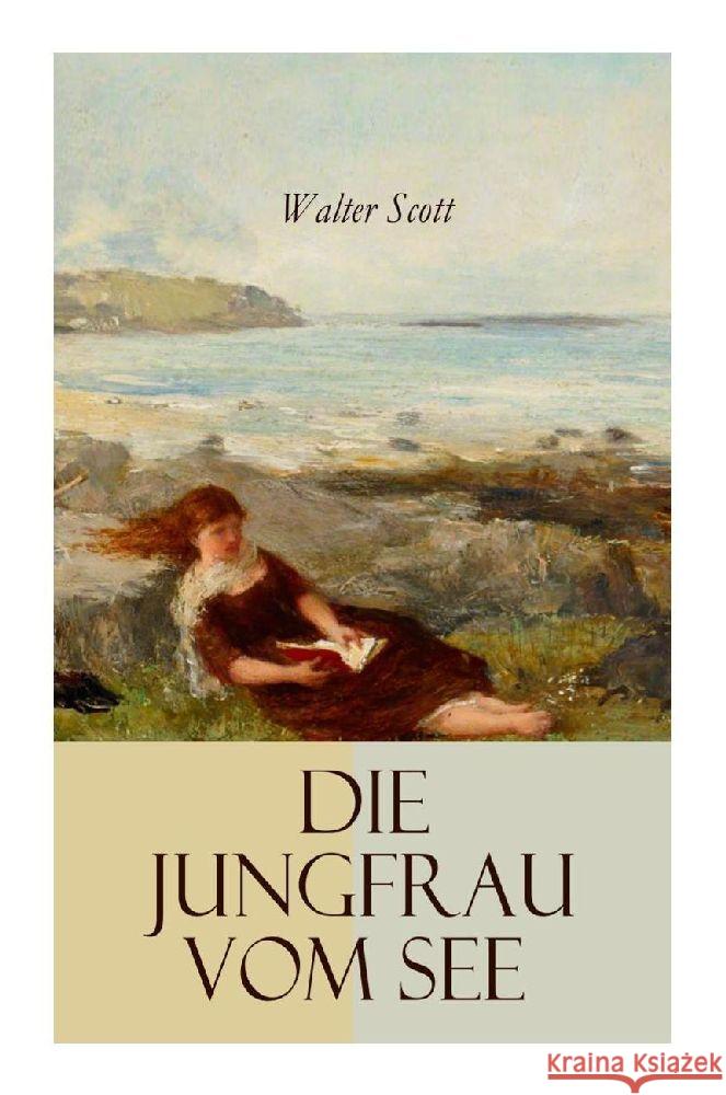 Die Jungfrau vom See Scott, Walter 9788027374984