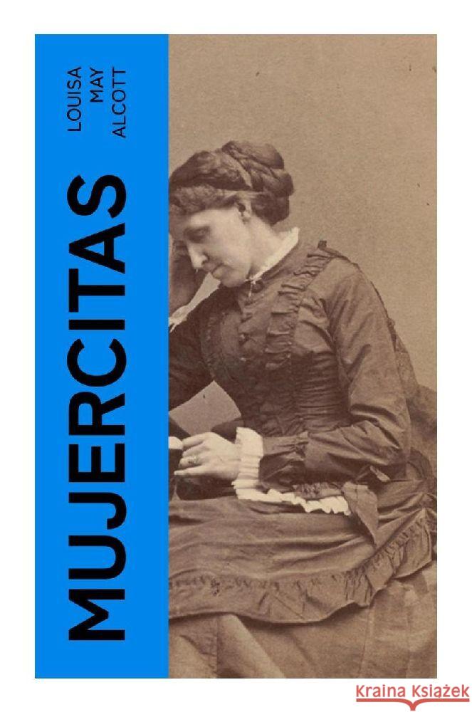Mujercitas Alcott, Louisa May 9788027375950 e-artnow