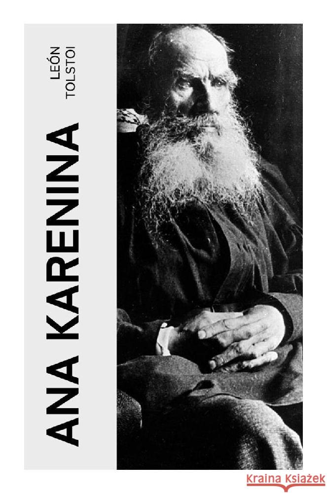 Ana Karenina Tolstoi, Leo N. 9788027376278 e-artnow