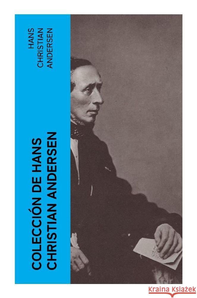 Colección de Hans Christian Andersen Andersen, Hans Christian 9788027376377