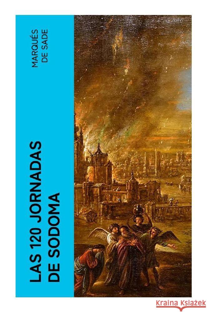 Las 120 Jornadas de Sodoma de Sade, Marqués 9788027376407
