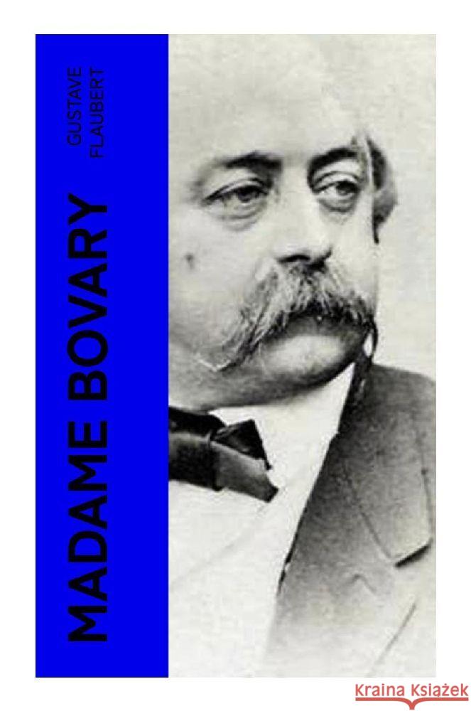 Madame Bovary Flaubert, Gustave 9788027376414