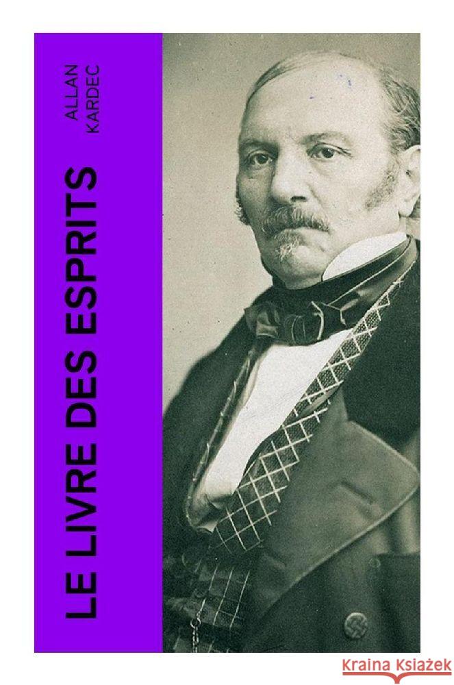 Le Livre des Esprits Kardec, Allan 9788027376896