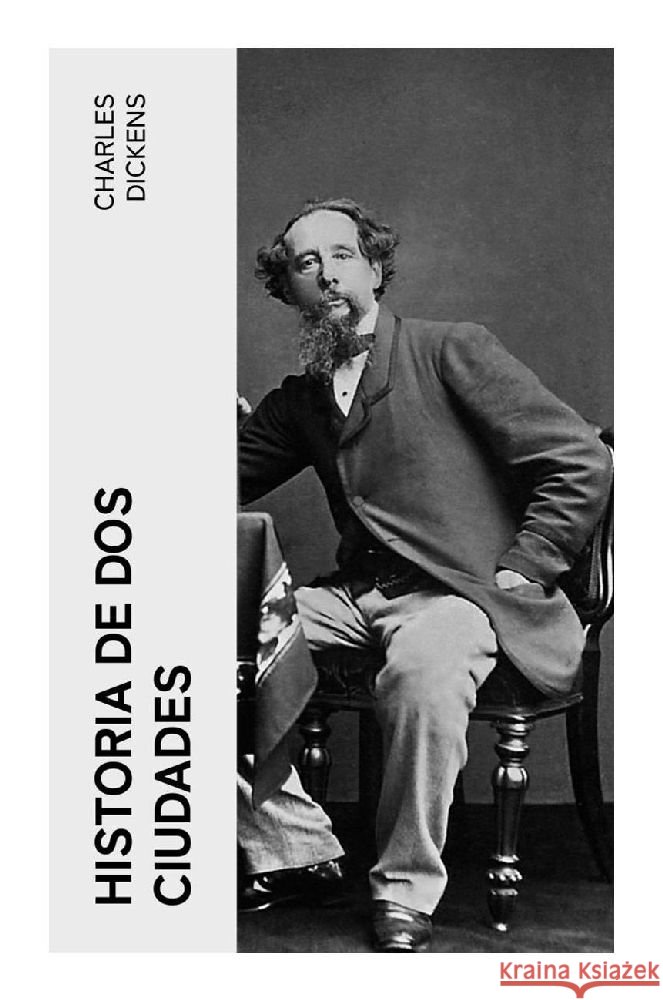 Historia de dos ciudades Dickens, Charles 9788027377251 e-artnow