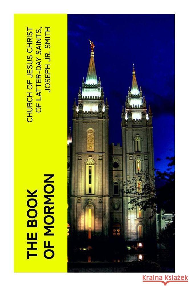 The Book of Mormon Church Of Jesus Christ Of Latter-Day Saints, Smith, Joseph, Jr. 9788027377947