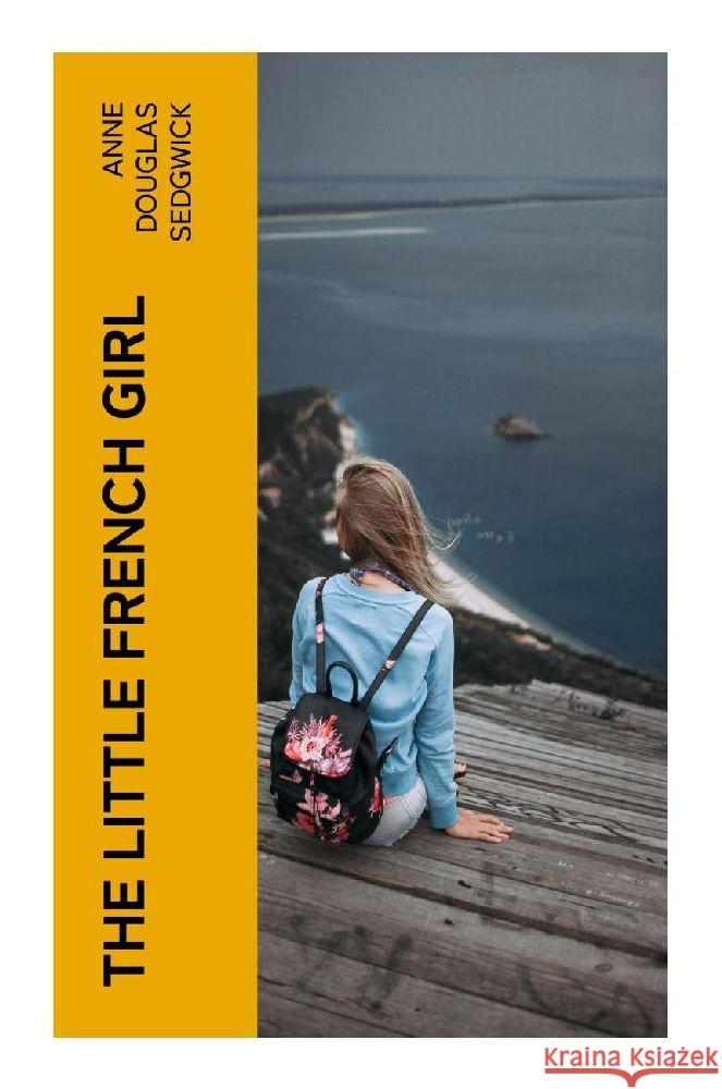 The Little French Girl Sedgwick, Anne Douglas 9788027379361