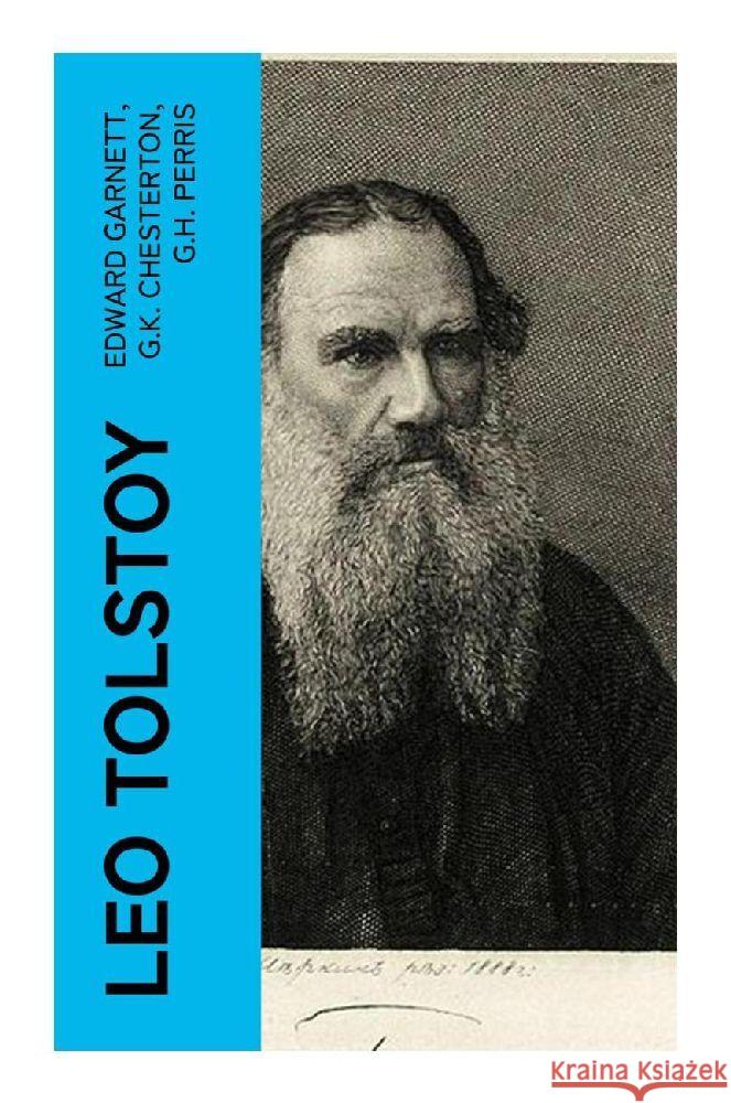 Leo Tolstoy Garnett, Edward, Chesterton, G.K., Perris, G.H. 9788027380190