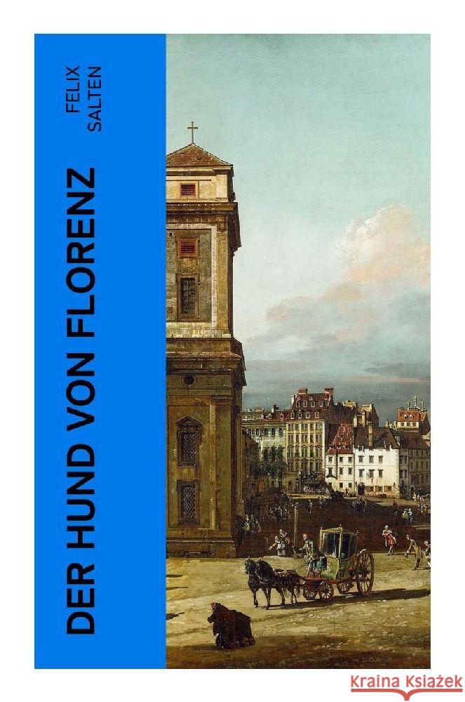 Der Hund von Florenz Salten, Felix 9788027380510