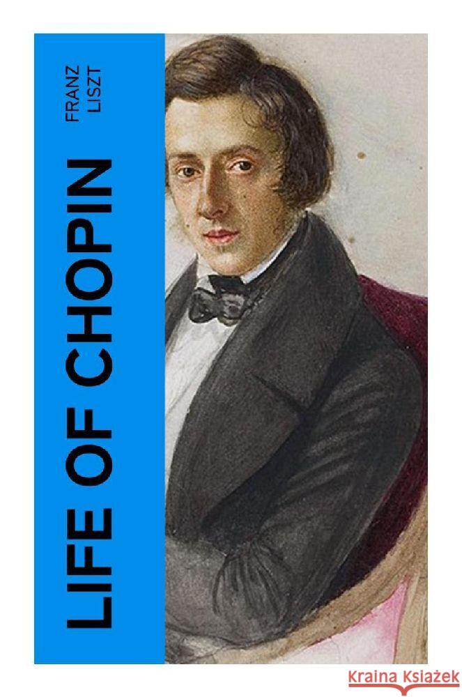 Life of Chopin Liszt, Franz 9788027381265