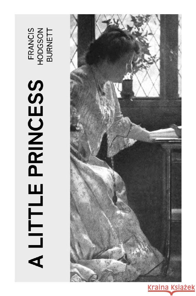 A Little Princess Burnett, Francis Hodgson 9788027382729