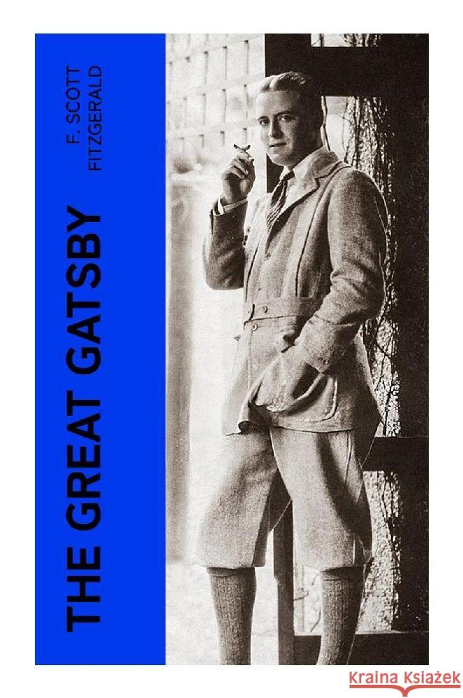 The Great Gatsby Fitzgerald, F. Scott 9788027382903 e-artnow