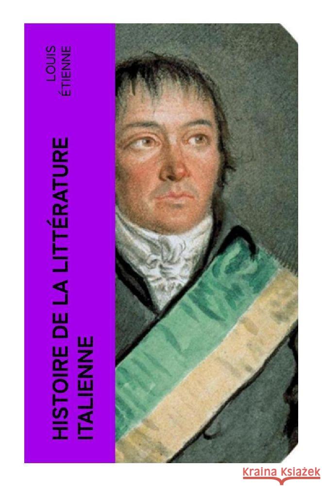 Histoire de la littérature italienne Étienne, Louis 9788027383405