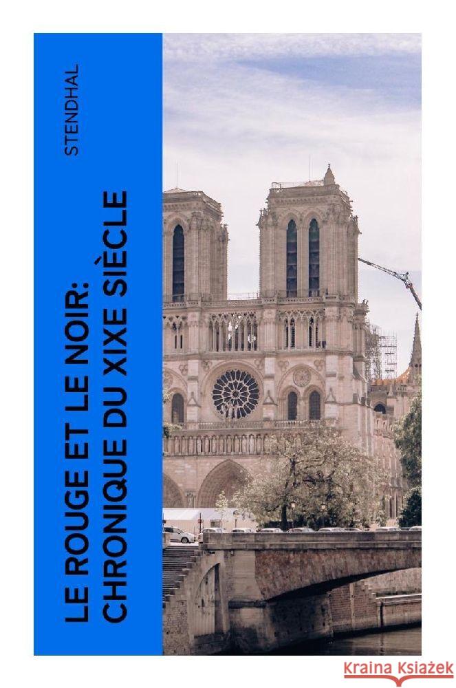 Le rouge et le noir: chronique du XIXe siècle Stendhal 9788027384204