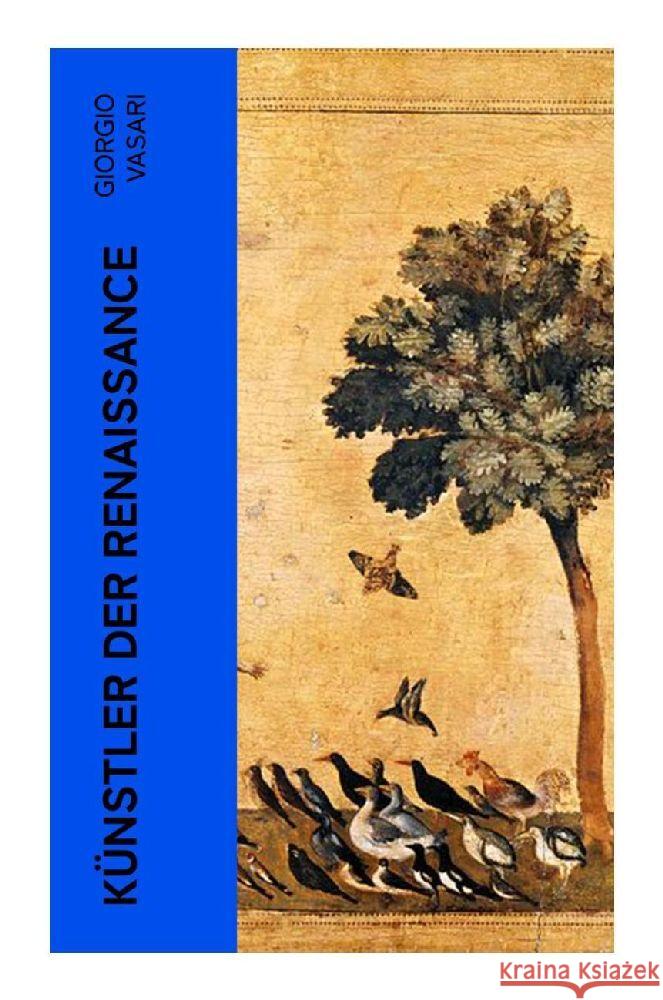 Künstler der Renaissance Vasari, Giorgio 9788027384679