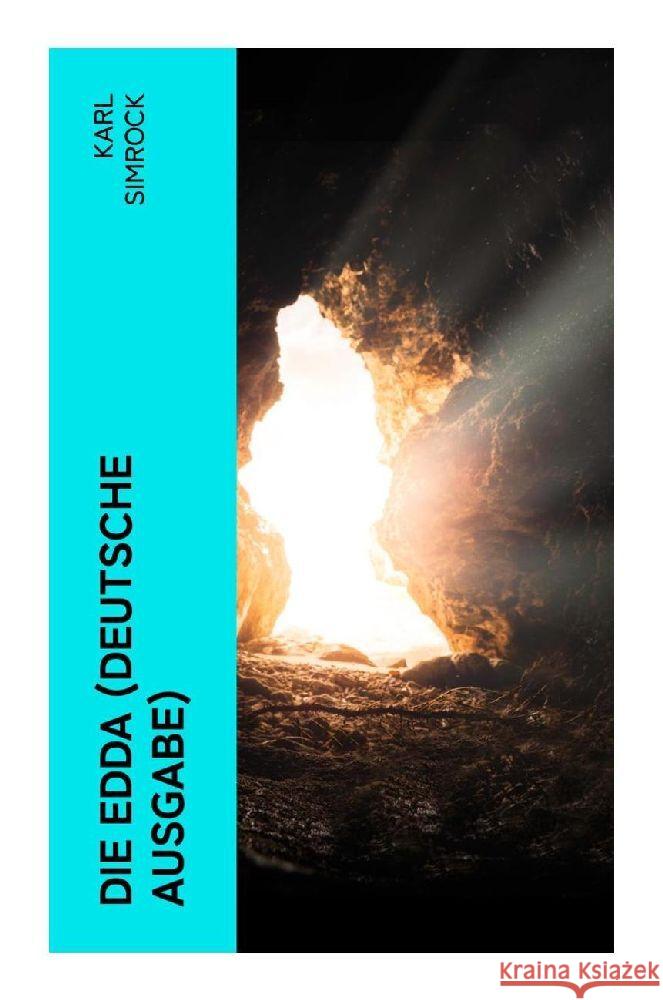 Die Edda (Deutsche Ausgabe) Simrock, Karl 9788027385997 e-artnow