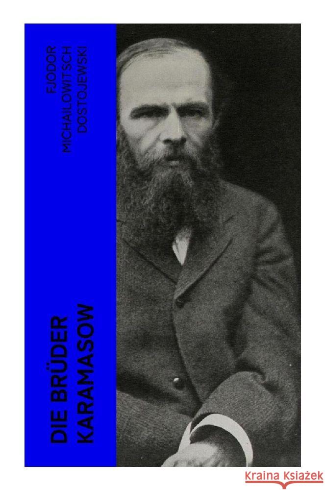 Die Brüder Karamasow Dostojewskij, Fjodor M. 9788027386536
