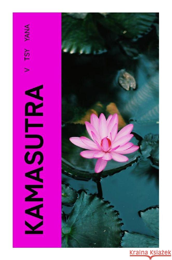 Kamasutra Vatsyayana, Mallanaga 9788027386925 e-artnow