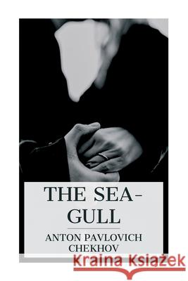 The Sea-Gull Anton Pavlovich Chekhov 9788027388745