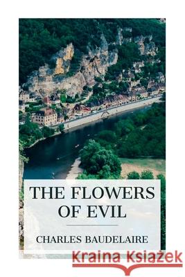 The Flowers of Evil Charles Baudelaire Cyril Scott 9788027388769 E-Artnow